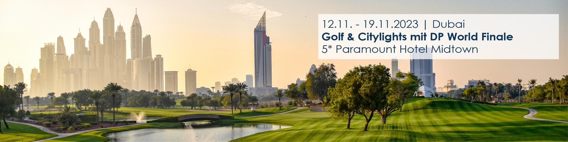 Dubai | DP World | Golf & Citylights im 5* Paramount Hotel Midtown